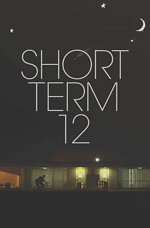 Short Term 12 (2013)