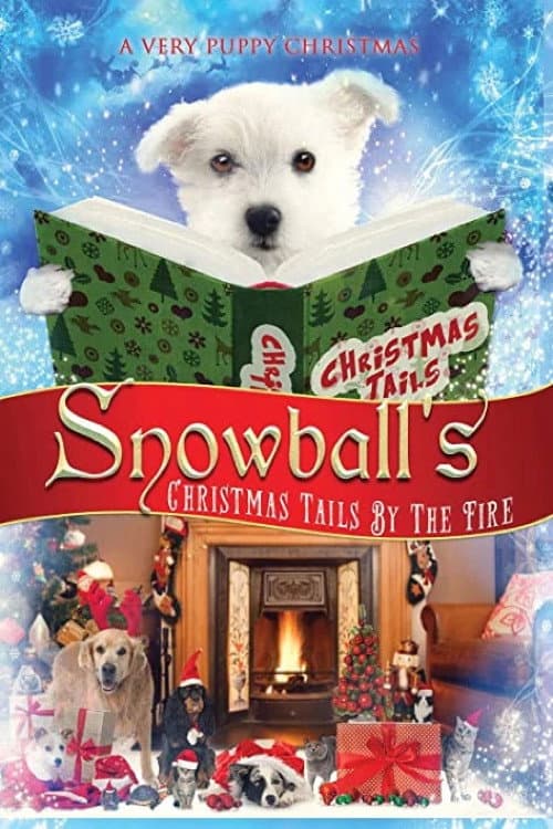 Snowball's Christmas Tails by the Fire (2016)