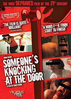 Someone's Knocking at the Door (2009)