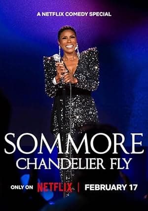 Sommore: Chandelier Fly (2026)