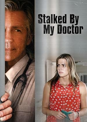 Stalked By My Doctor (2015)