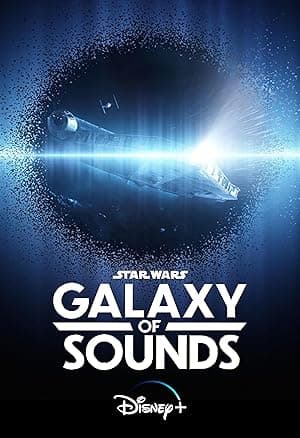 Star Wars Galaxy of Sounds (2021)