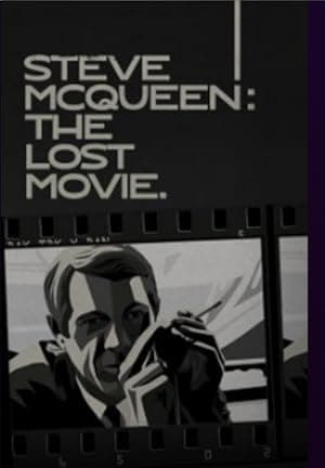 Steve McQueen: The Lost Movie (2021)