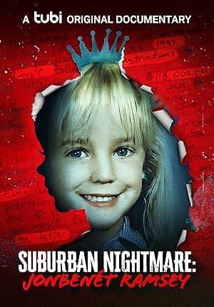 Suburban Nightmare: JonBenet Ramsey (2022)