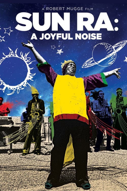 Sun Ra: A Joyful Noise (1980)