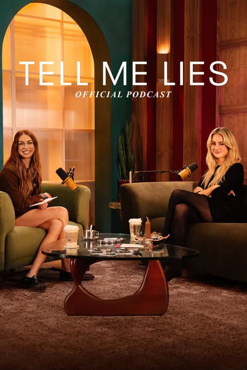 Tell Me Lies: Official Podcast (2026)