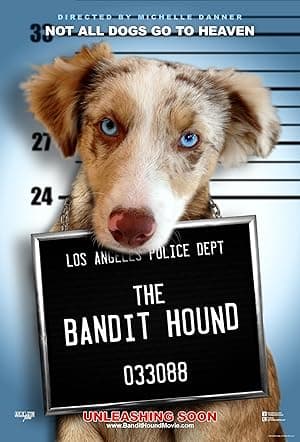 The Bandit Hound (2016)