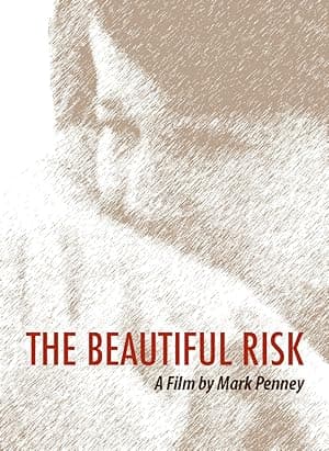 The Beautiful Risk (2013)