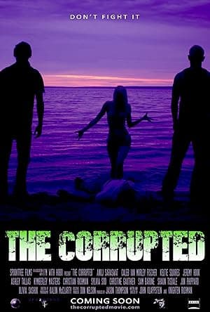 The Corrupted (2010)