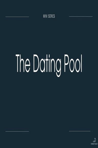 The Dating Pool
