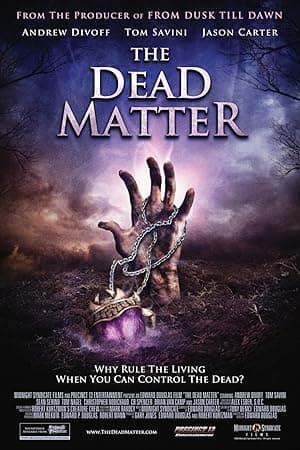 The Dead Matter (2010)