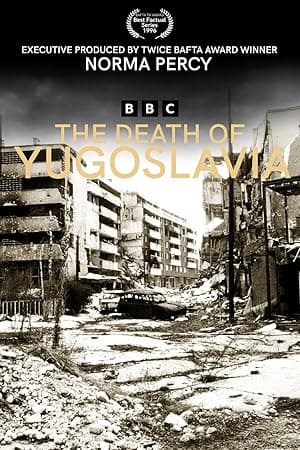 The Death of Yugoslavia