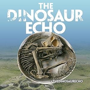 The Dinosaur Echo (2017)