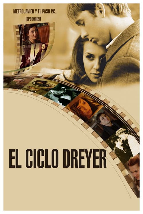 The Dreyer Cycle (2006)