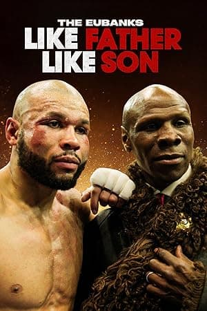 The Eubanks: Like Father, Like Son