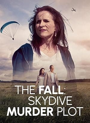 The Fall: Skydive Murder Plot (2024)