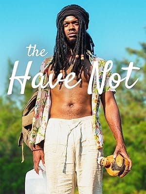 The Have Not