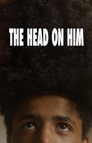 The Head on Him