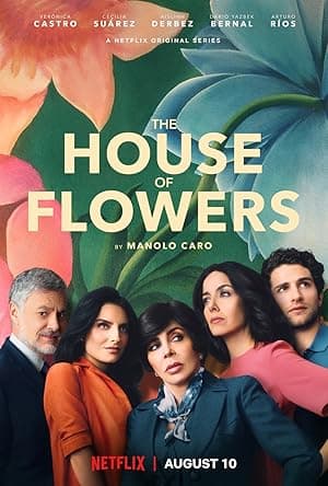 The House of Flowers (2018)