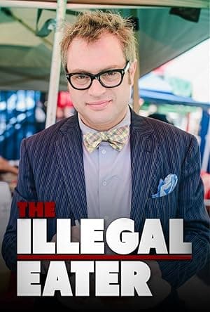 The Illegal Eater (2013)