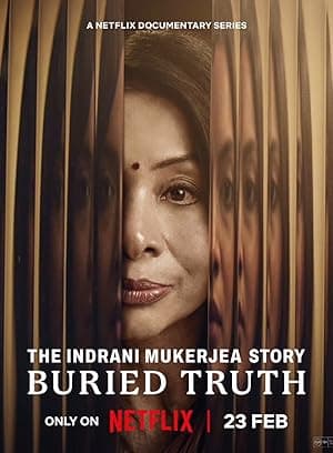 The Indrani Mukerjea Story: Buried Truth (2024)