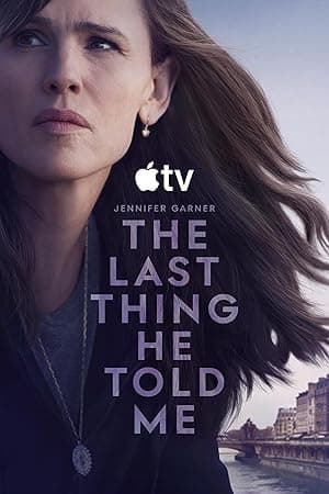 The Last Thing He Told Me (2023)