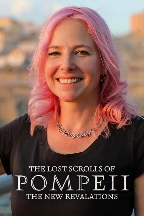 The Lost Scrolls of Pompeii: The New Revelations (2024)