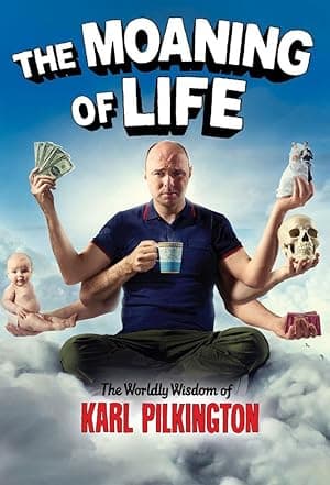 The Moaning of Life (2013)
