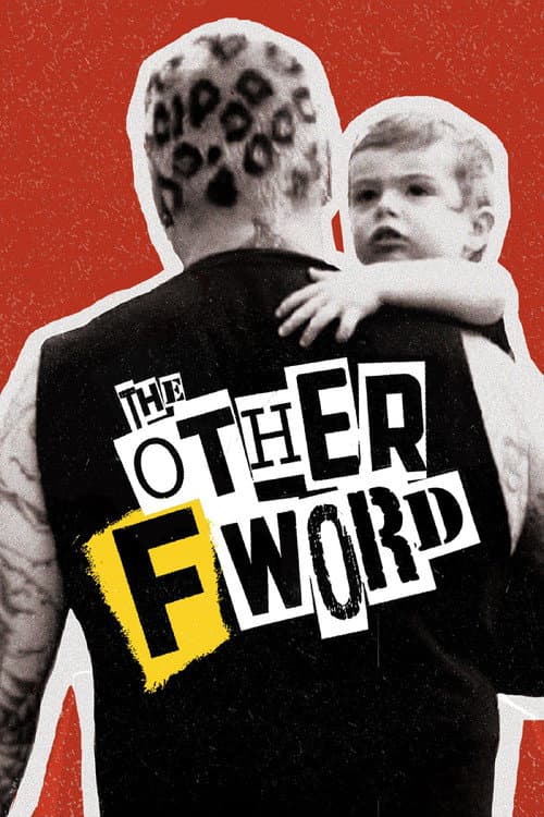 The Other F Word (2011)