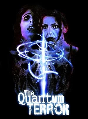The Quantum Terror (2022)