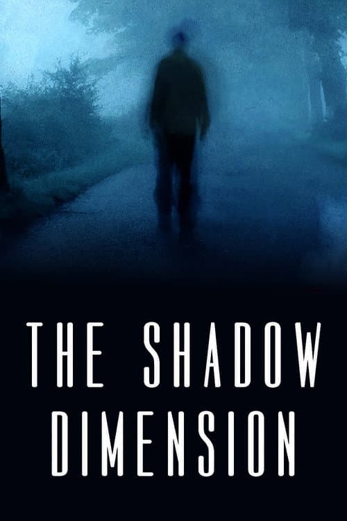 The Shadow Dimension (2021)