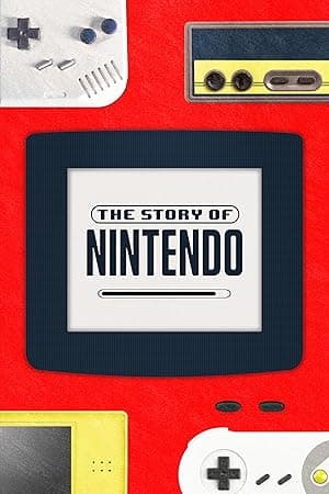 The Story of Nintendo (2023)