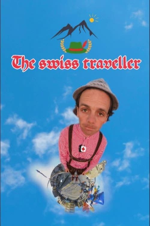 The Swiss Traveller (2022)