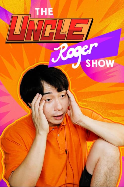 The Uncle Roger Show (2023)