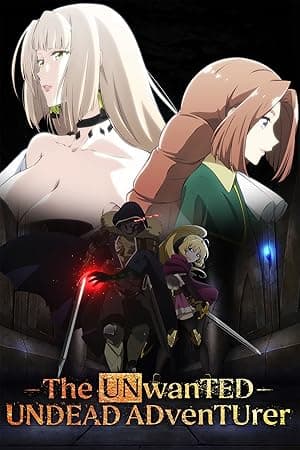 The Unwanted Undead Adventurer