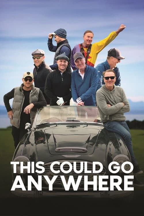 This Could Go Anywhere (2020)