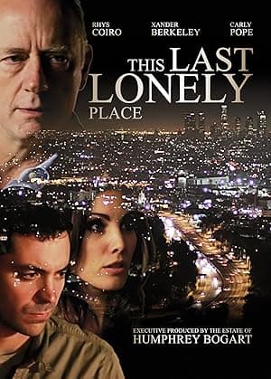 This Last Lonely Place (2014)