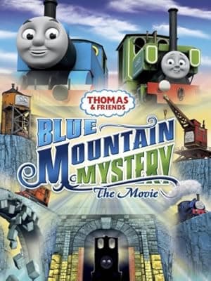 Thomas & Friends: Blue Mountain Mystery (2012)