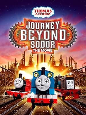 Thomas & Friends: Journey Beyond Sodor (2017)