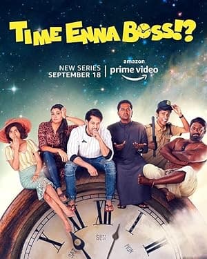 Time Enna Boss!? (2020)