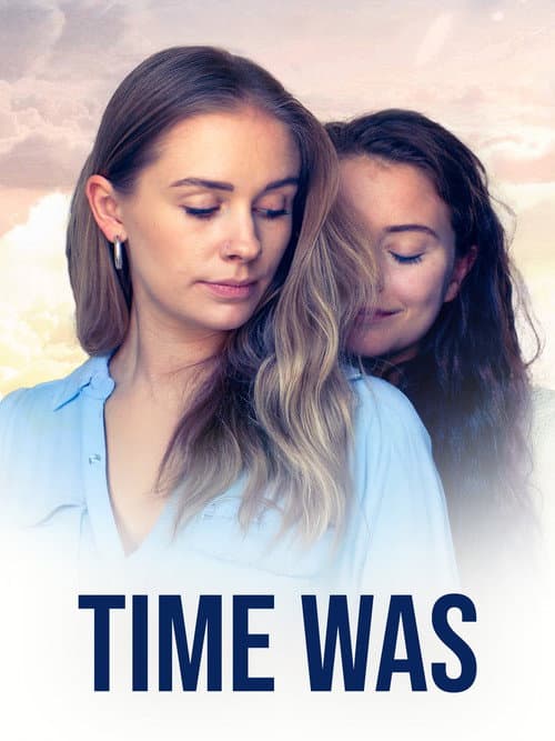 Time Was (2025)