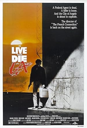 To Live and Die in L.A. (1985)