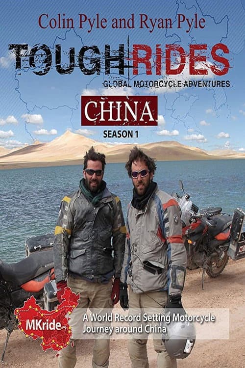 Tough Rides: China (2011)