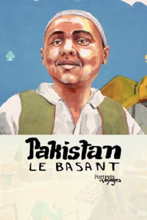 Travel Portraits: Pakistan - Basant (2013)