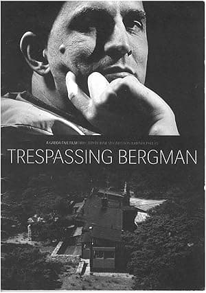 Trespassing Bergman (2013)