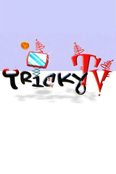 Tricky TV
