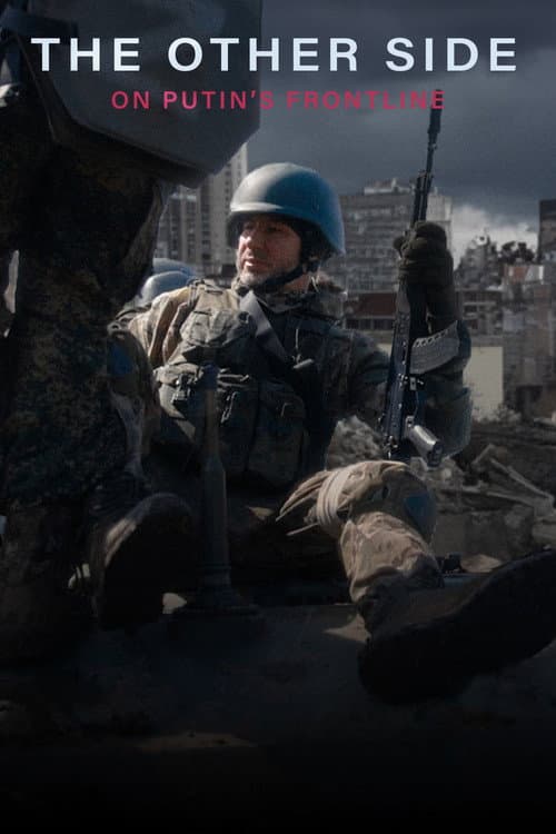 Ukraine's War: The Other Side (2024)