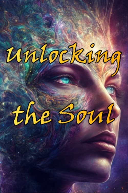 Unlocking the Soul (2023)