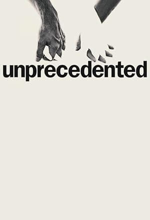 Unprecedented (2020)