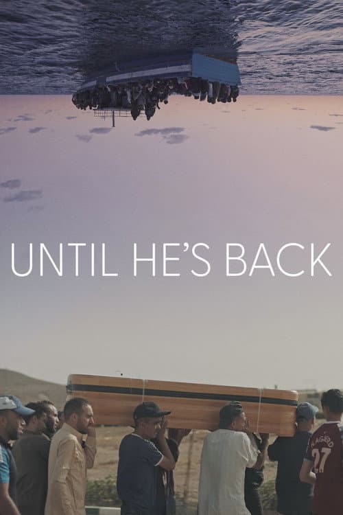 Until He's Back (2023)